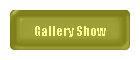 Gallery Show